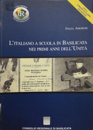 L'ITALIANO A SCUOLA IN BASILICATA NEI PRIMI ANNI DELL'UNITA'